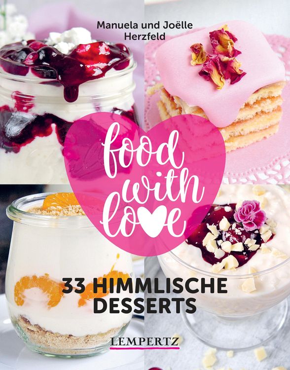 Bild vom Artikel Herzfeld: 33 himmlische Desserts vom Autor Manuela Herzfeld