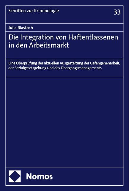 Produktbild: Die Integration von Haftentlassenen in den Arbeitsmarkt