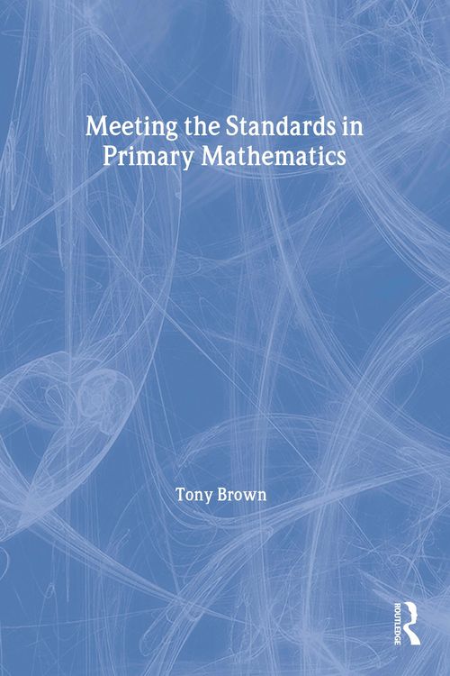 Produktbild: Meeting the Standards in Primary Mathematics