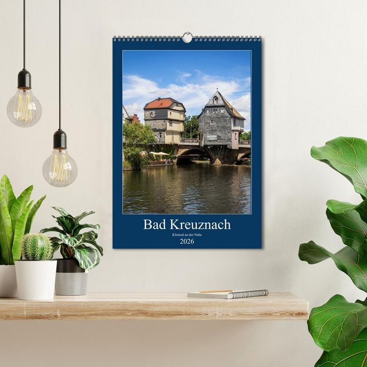 Produktbild: Bad Kreuznach - Kleinod an der Nahe. (Wandkalender 2026 DIN A3 hoch), CALVENDO Monatskalender