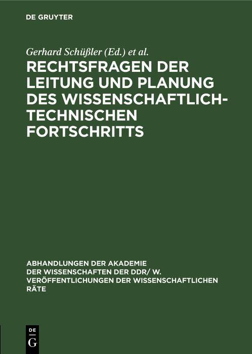 Produktbild: Rechtsfragen der Leitung und Planung des wissenschaftlich-technischen Fortschritts