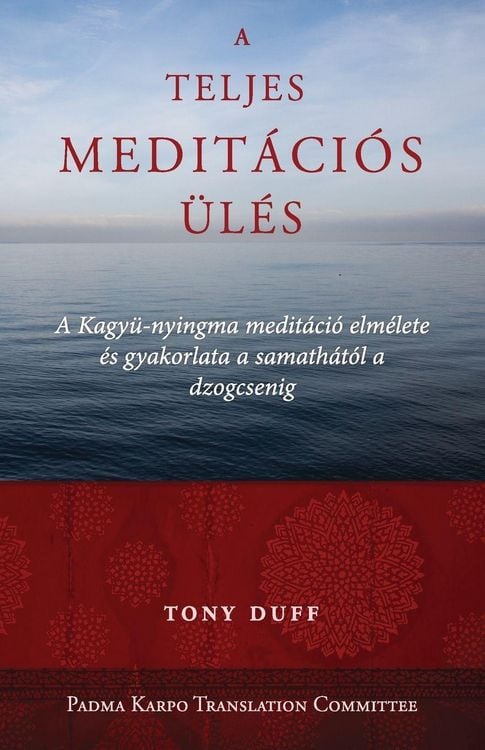 Produktbild: A teljes medit&aacute;ci&oacute;s &uuml;l&eacute;s