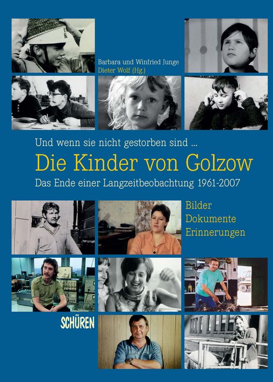 Produktbild: Und wenn sie nicht gestorben sind &hellip; Die Kinder von Golzow: Das Ende einer Langzeitbeobachtung 1961-2007