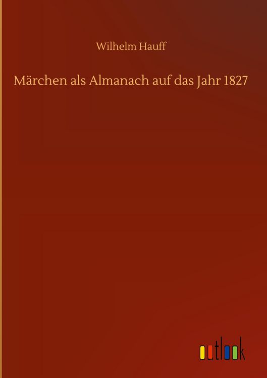 Produktbild: M&auml;rchen als Almanach auf das Jahr 1827