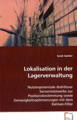 Produktbild: Spieker Sarah: Lokalisation in der Lagerverwaltung
