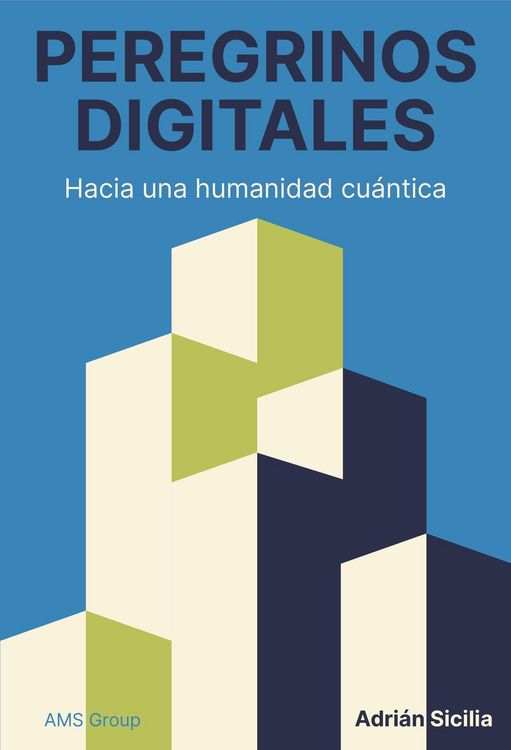Produktbild: Peregrinos Digitales: Hacia una humanidad cuántica