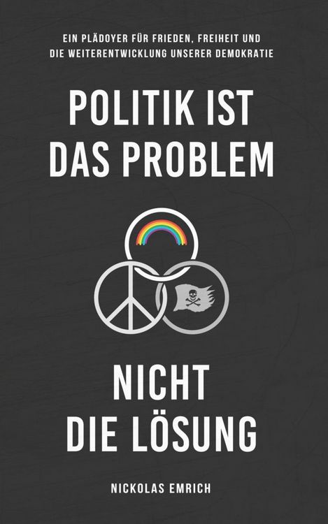 Produktbild: Politik ist das Problem, nicht die L&ouml;sung