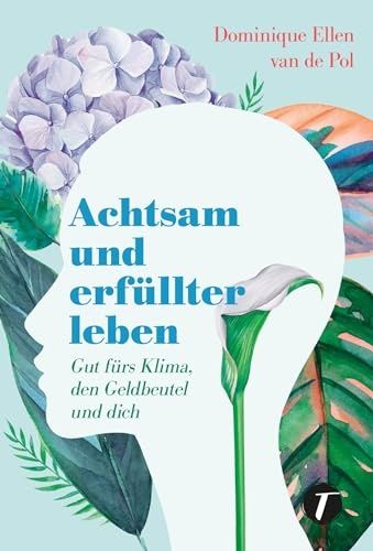 Produktbild: Achtsam und erf&uuml;llter leben