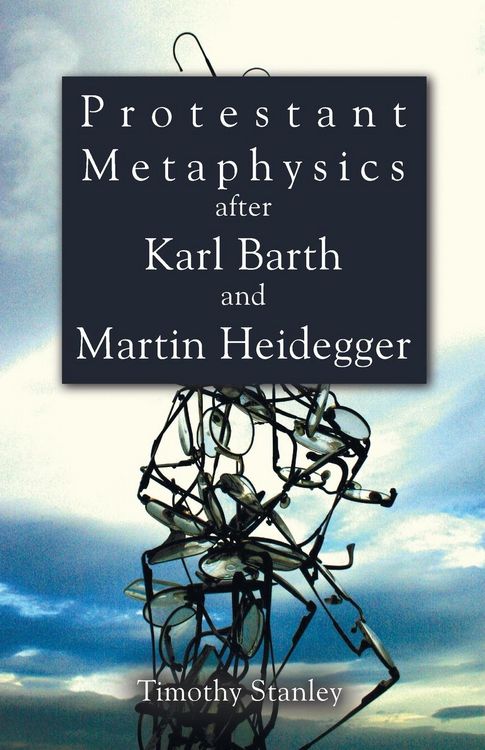 Produktbild: Protestant Metaphysics after Karl Barth and Martin Heidegger