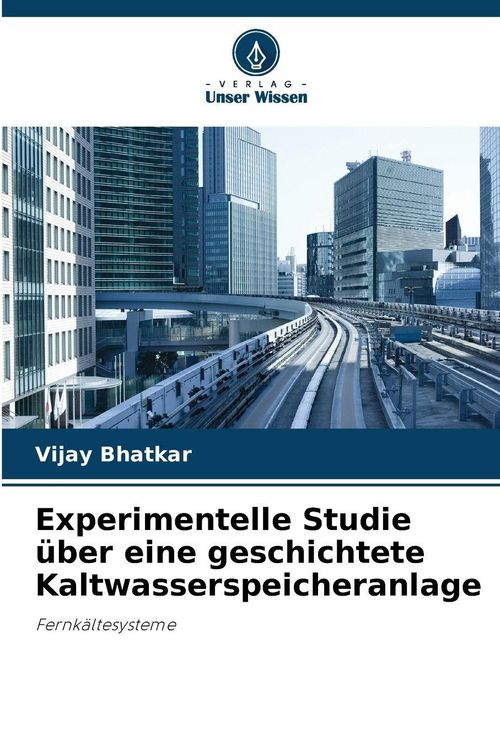 Produktbild: Experimentelle Studie &uuml;ber eine geschichtete Kaltwasserspeicheranlage