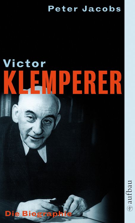 Produktbild: Victor Klemperer. Im Kern ein deutsches Gew&auml;chs