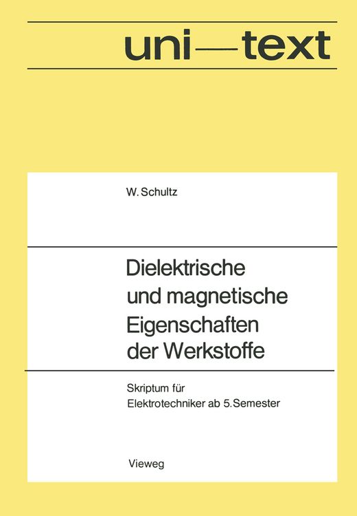 Produktbild: Dielektrische und magnetische Eigenschaften der Werkstoffe