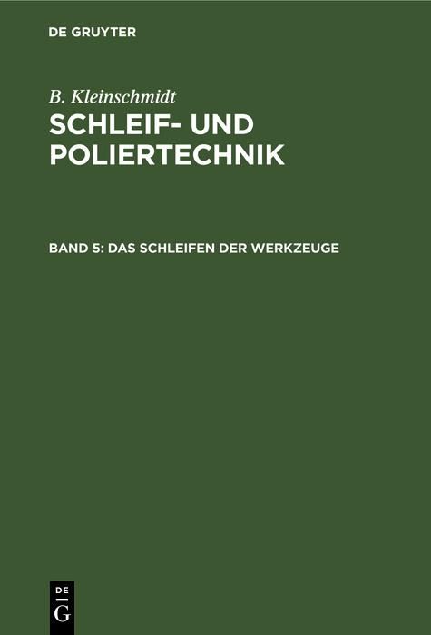 Produktbild: Das Schleifen der Werkzeuge