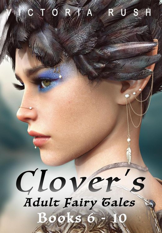 Produktbild: Clover's Adult Fairy Tales: Books 6 - 10