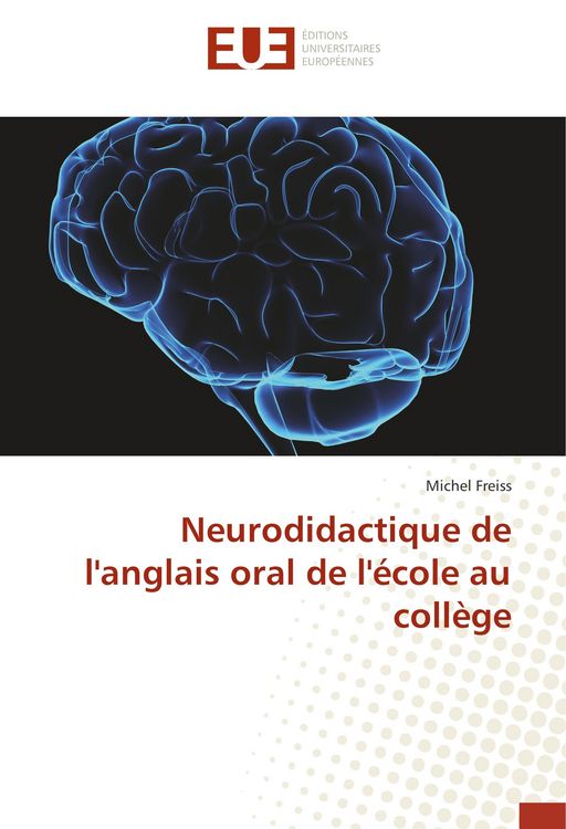 Produktbild: Neurodidactique de l'anglais oral de l'&eacute;cole au coll&egrave;ge
