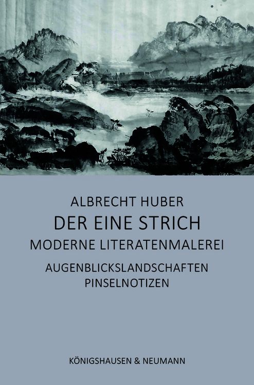 Produktbild: Der eine Strich &ndash; Moderne Literatenmalerei