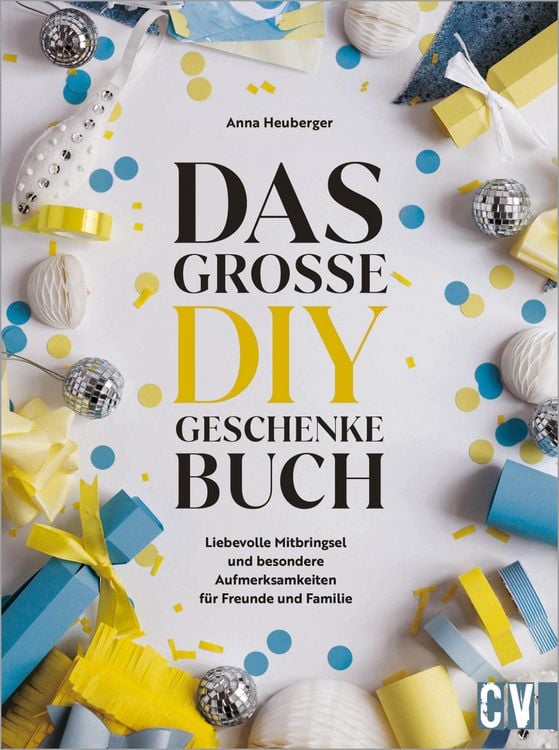 Produktbild: Das gro&szlig;e DIY-Geschenke-Buch