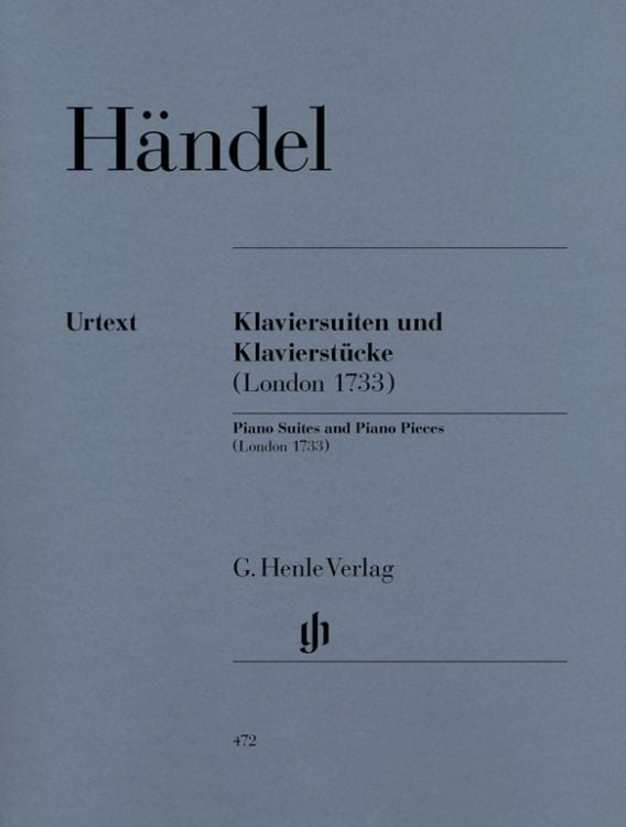 Produktbild: Georg Friedrich Händel - Klaviersuiten und Klavierstücke (London 1733)