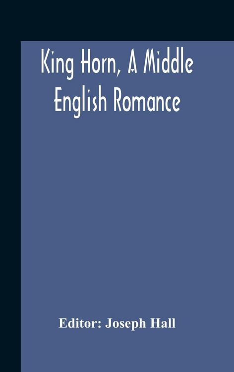 Produktbild: King Horn, A Middle English Romance