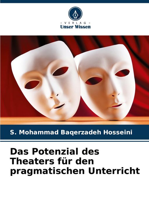 Produktbild: Das Potenzial des Theaters f&uuml;r den pragmatischen Unterricht