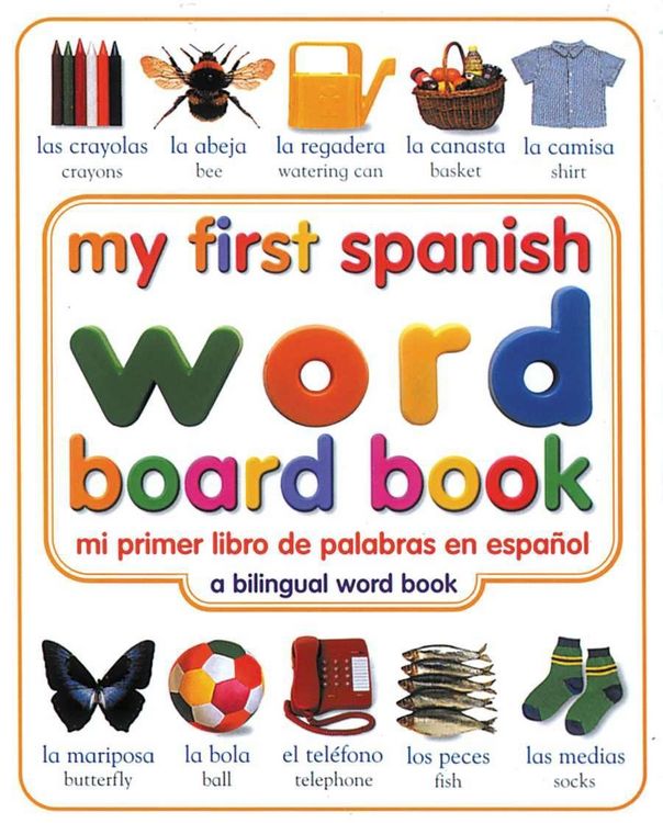 Produktbild: My First Spanish Word Board Book/Mi Primer Libro de Palabras En Espanol