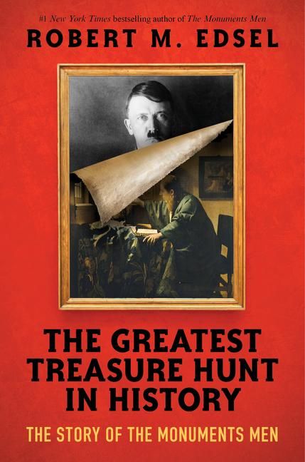 Produktbild: The Greatest Treasure Hunt in History: The Story of the Monuments Men (Scholastic Focus)