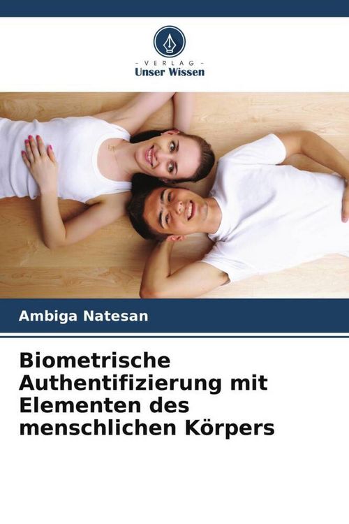 Produktbild: Biometrische Authentifizierung mit Elementen des menschlichen K&ouml;rpers