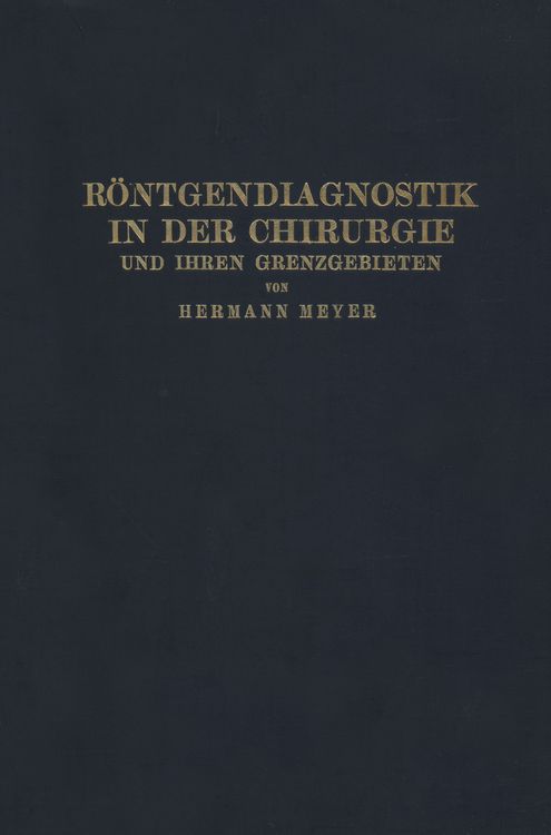 Produktbild: R&ouml;ntgendiagnostik in der Chirurgie und Ihren Grenzgebieten