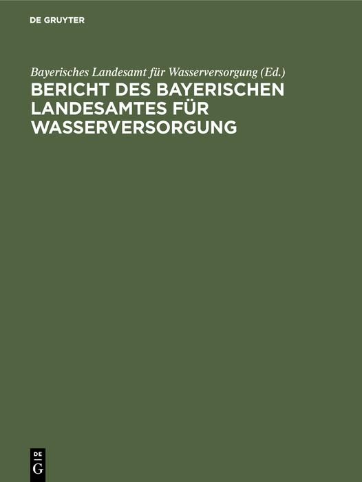 Produktbild: Bericht des Bayerischen Landesamtes f&uuml;r Wasserversorgung