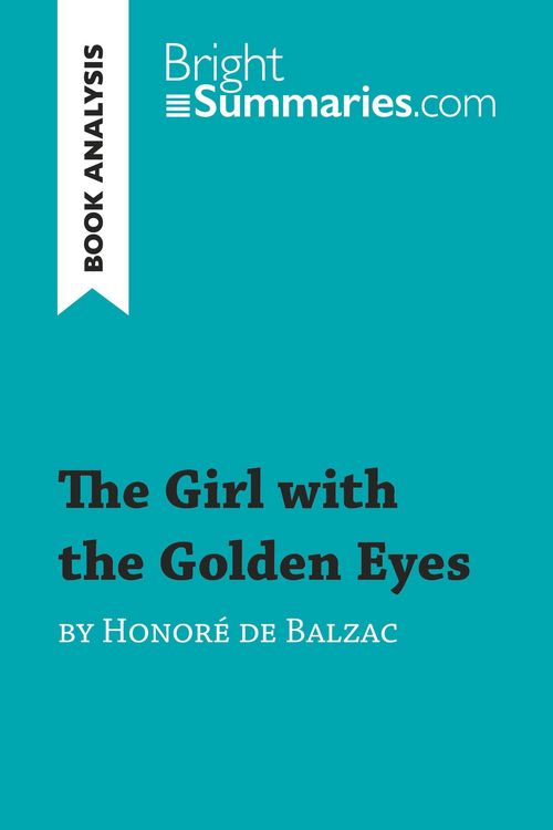 Produktbild: The Girl with the Golden Eyes by Honor&eacute; de Balzac (Book Analysis)