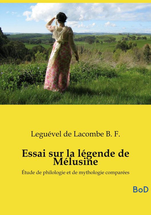 Produktbild: Essai sur la l&eacute;gende de M&eacute;lusine