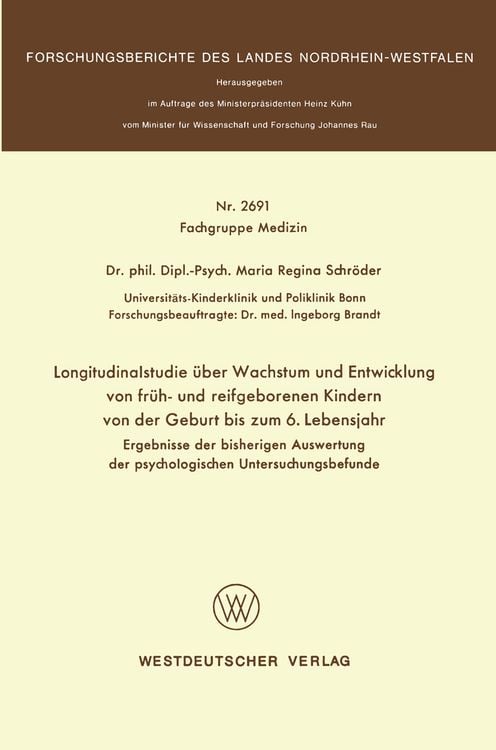 Bild vom Artikel Longitudinalstudie über Wachstum und Entwicklung von früh- und reifgeborenen Kindern von der Geburt bis zum 6. Lebensjahr vom Autor Maria Regina Schröder