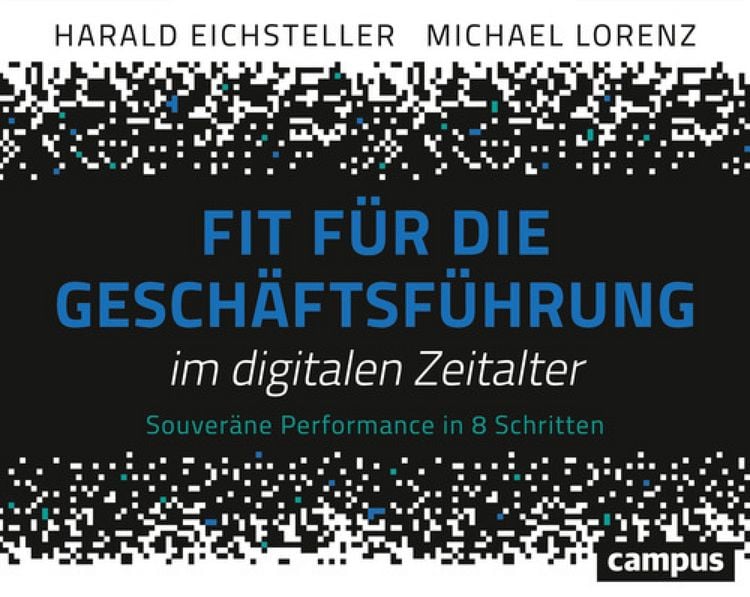 Produktbild: Fit f&uuml;r die Gesch&auml;ftsf&uuml;hrung im digitalen Zeitalter