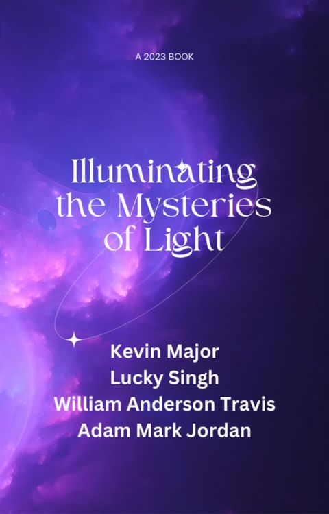 Produktbild: Illuminating the Mysteries of Light