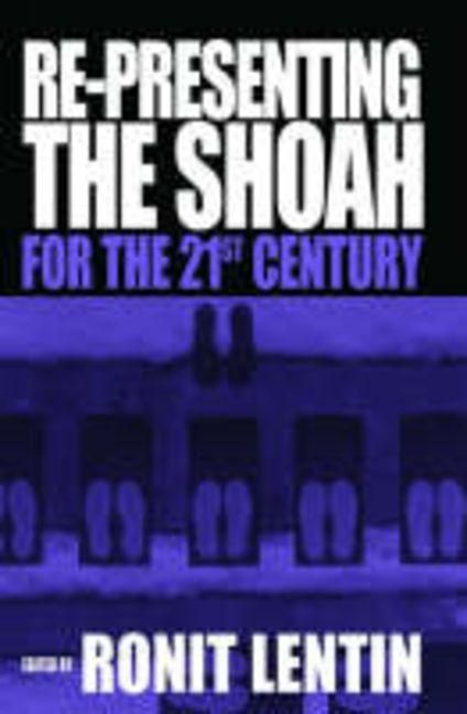 Produktbild: Re-Presenting the Shoah for the 21st Century