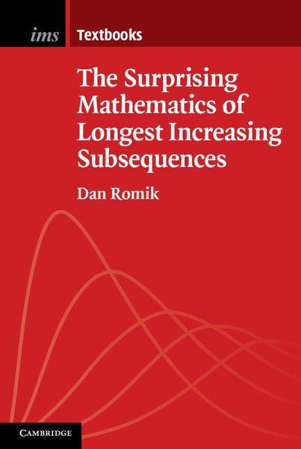 Produktbild: The Surprising Mathematics of Longest Increasing Subsequences