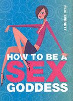Produktbild: How to be a Sex Goddess
