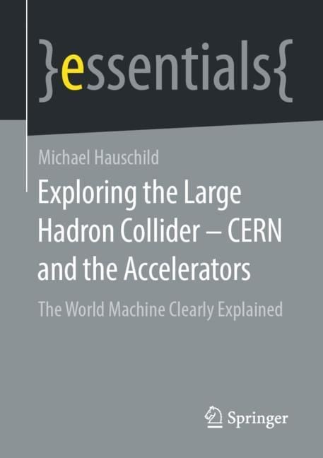 Produktbild: Exploring the Large Hadron Collider - CERN and the Accelerators