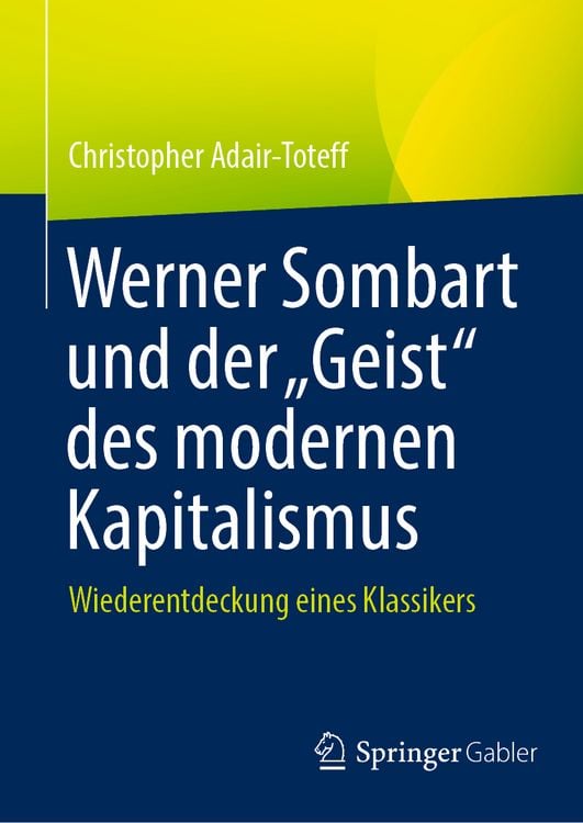 Produktbild: Werner Sombart und der &bdquo;Geist&ldquo; des modernen Kapitalismus