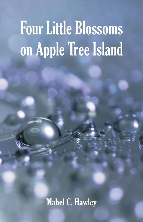 Produktbild: Four Little Blossoms on Apple Tree Island