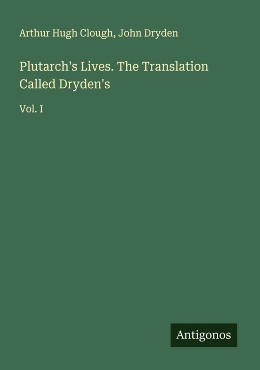 Produktbild: Plutarch's Lives. The Translation Called Dryden's