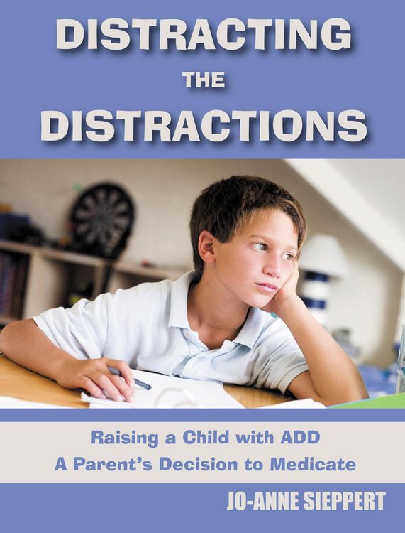 Produktbild: Distracting the Distractions Raising a Child with ADD A Parents's Decision to Medicate