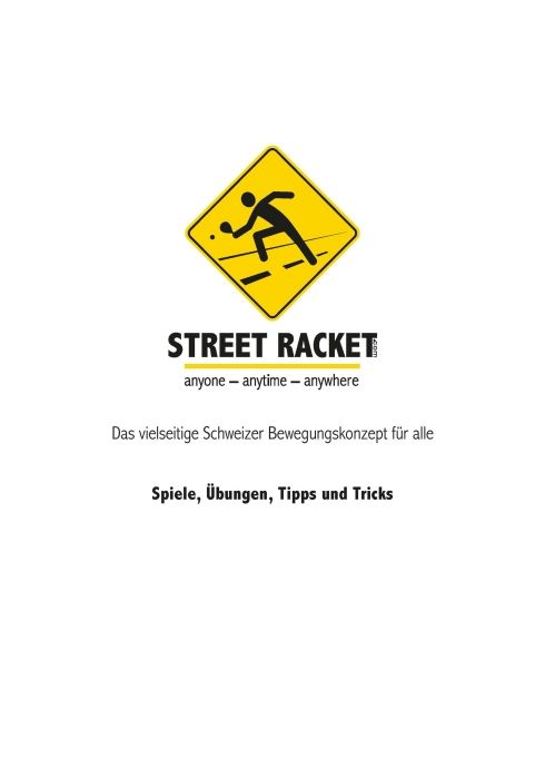 Produktbild: Street Racket: Spiele, &Uuml;bungen, Tipps und Tricks