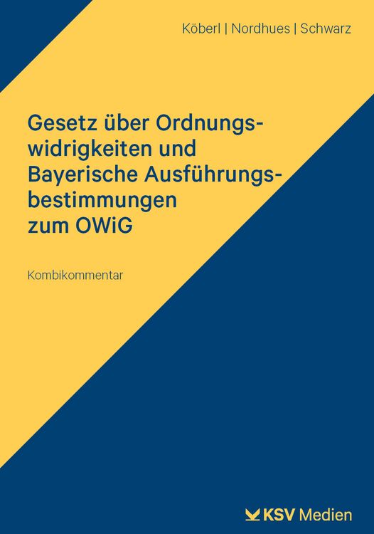 Produktbild: Gesetz &uuml;ber Ordnungswidrigkeiten und Bayerische Ausf&uuml;hrungsbestimmungen zum OWiG