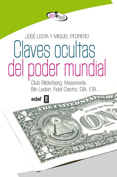 Produktbild: Claves ocultas del poder mundial : Club Bilderberg, masoner&iacute;a, Bin Laden, Fidel Castro, CIA, ETA