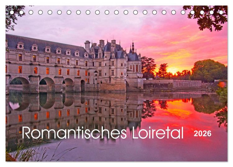 Produktbild: Romantisches Loiretal (Tischkalender 2026 DIN A5 quer), CALVENDO Monatskalender