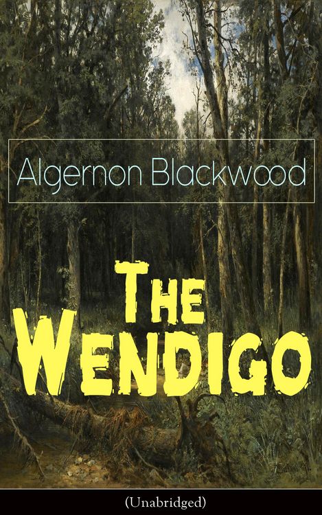 Produktbild: The Wendigo (Unabridged) (Annotated)