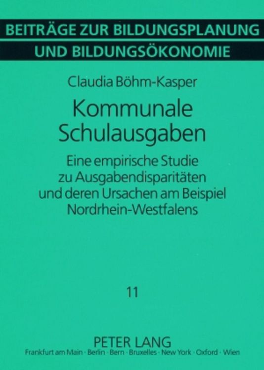 Produktbild: Kommunale Schulausgaben / Beitr&auml;ge zur Bildungsplanung und Bildungs&ouml;konomie Bd. 11