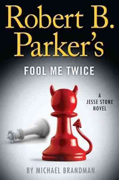 Produktbild: Robert B Parkers Fool Me Twice