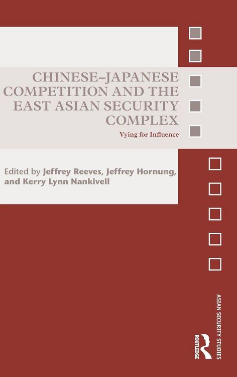 Produktbild: Chinese-Japanese Competition and the East Asian Security Complex